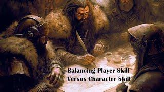 Balancing Player Skill versus Character Skill in RPGs