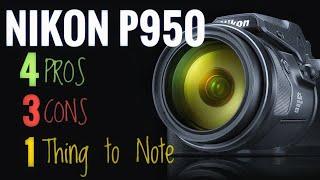 Nikon Coolpix P950: Pros Cons and One thing to Note