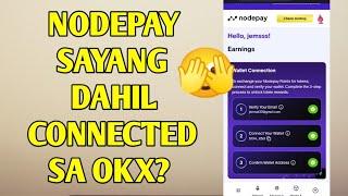 Nodepay sayang dahil connected sa OKX?