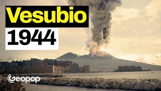 Erupción del Vesubio de 1944: Reconstrucción del Último Evento Erupción