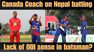 Canada Coach comment on Nepal cricket| Downfall of Cricket | What will Can do?