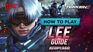 How to Play TEKKEN 8 Lee: The basics