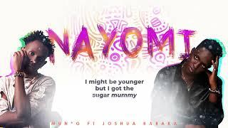Nayomi - Mun G x Joshua Baraka (Lyric Video)