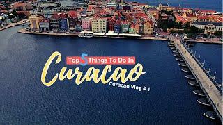 Curacao | Top Things To Do
