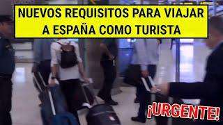  ¿Cuáles son los REQUISITOS PARA VIAJAR A ESPAÑA COMO TURISTA? 2024