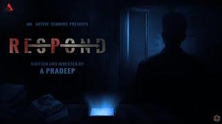 RESPOND | Short Film | ACTIVE STUDIOS | LATEST 2020 | VENKATESH MARTURU