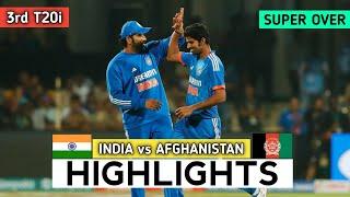 India vs Afghanistan 3rd T20 2024 Highlights | IND vs AFG 2024 | IND vs AFG 3rd T20 Highlights 2024