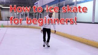 How To Ice Skate And Glide For Beginners - Skating 101 For The First Time Learn To Skate Tutorial