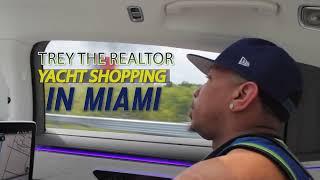 Trey The Realtor Yacht Shopping In Miami