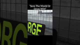 Save The World Or Drive Mercedes W14