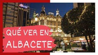 GUÍA COMPLETA ▶ Qué ver en la CIUDAD de ALBACETE (ESPAÑA)   Turismo y viajes CASTILLA - LA MANCHA