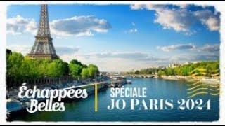 Échappées belles - Spéciale JO Paris 2024