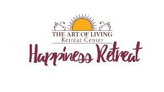 Experiences of the Happiness Retreat @AolRetreat