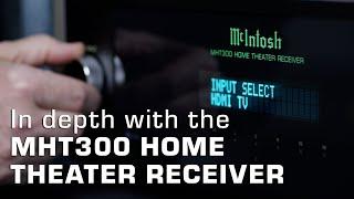 In Depth with the McIntosh MHT300 Home Theater Receiver