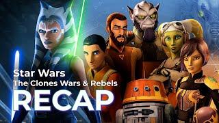 Star Wars Animated Series RECAP: The Clone Wars & Rebels