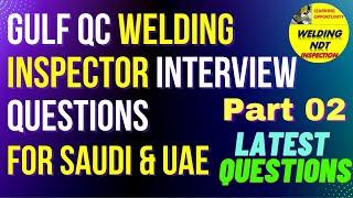 Interview Questions for QAQC Engineer/ welding inspector & supervisor