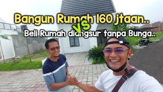 BANGUN RUMAH 160 JUTAAN ‼️ ATAU BELI RUMAH DIANGSUR TANPA BUNGA ‼️ PILIH MANA ⁉️