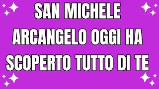  Messaggio di dio per te oggi: GUARDA ORA! SAN MICHELE ARCANGELO OGGI HA SCOPERTO TUTTO DI TE