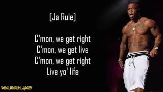 Ja Rule - Livin' It Up ft. Case (Lyrics)