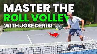 How to Perfect Your Roll Volley in Pickleball with Jose Derisi