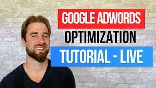 AdWords Optimization Tutorial - Live AdWords Coaching & Audit