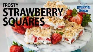 Vintage Dessert Recipes: How to Make Frosty Strawberry Squares