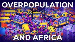 Overpopulation & Africa