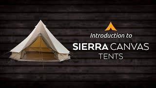 Introduction to the SIERRA Canvas Tents