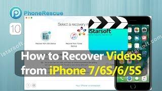 How to Recover Videos from iPhone 7/6S/6/5S with iOS 10