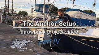 Sailing Vessel Triteia  - Completing The Anchor Setup onboard an Alberg 30