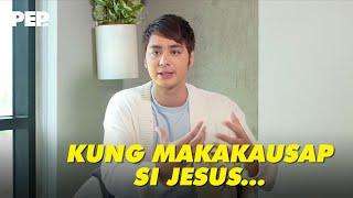 Anthony Jennings ano ang itatanong kay Jesus kung makakausap? | PEP Covers