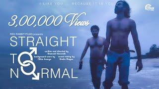 Straight To Normal | Malayalam Short Film | Abilash, Pradeesh | Shanoob Karuvath | Nithin George
