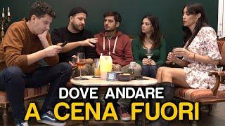 DOVE ANDARE A CENA FUORI