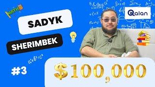 Sadyk Sherimbek: $100,000 pul aylanmasiga qanday qilib chiqildi? | #3