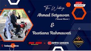 LIVE PERNIKAHAN AHMAD (WAWAN KLOWOR) & RUSTIANA -   KAYANDRA MUSIC  - PASS AUDIO