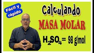 Calculando la masa molar de una molécula