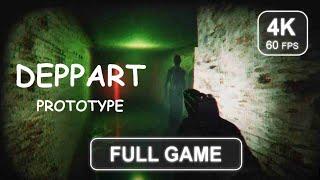 Deppart Prototype [Full Game] | Gameplay Walkthrough | No Commentary | 4K 60 FPS - PC