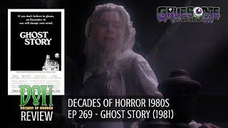 Review GHOST STORY (1981) - Episode 269 - Decades of Horror 1980s