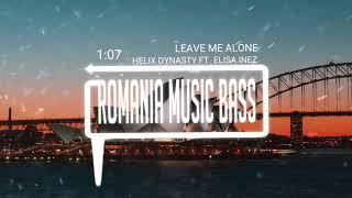 Helix Dynasty - Leave Me Alone (ft. Elisa Inez)