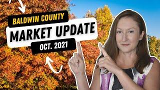 Baldwin County Alabama Real Estate October 2021 Housing Market Update