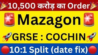 10:1 SPLITMAZAGON DOCK SHARE NEWSGARDEN REACH SHARE NEWSCOCHIN SHIP. SHARE NEWSSHARE LATEST NEWS