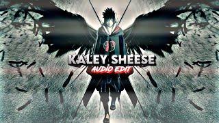 Kaaley Sheese (Edit Audio)