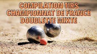 Quelques Beaux Tirs au Championnat de France Doublette Mixte 2021 - Pétanque