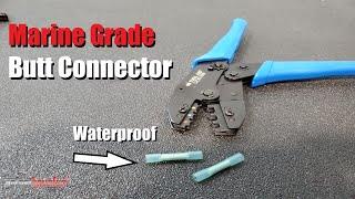 Marine Grade Heat Shrink Butt Connector (How to make a WATERPROOF Connection) | AnthonyJ350