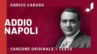 Enrico Caruso - Addio Napoli