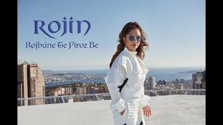 Rojin - Rojbuna Te Piroz Be ( Official Music Video © )