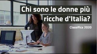Chi sono le donne più ricche d'Italia? Classifica 2020