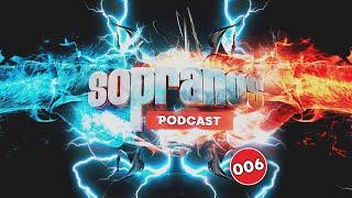 Sopranos Podcast 006 - DJ Cheeze & Movin ft. MC Tazo