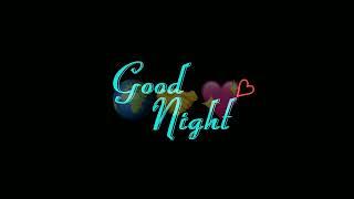 good night special whatapp trending status || trending good night video #goodnight