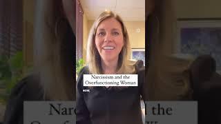 The Overfunctioning Woman and Her Narcissistic Partner - Dr. Ashley Southard, Scottsdale, AZ